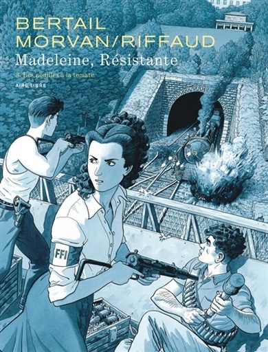 Madeleine résistante tome 3